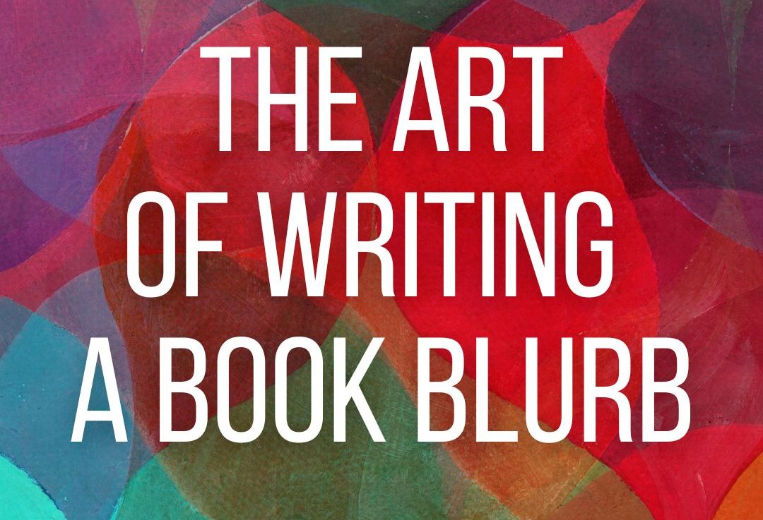 The Art of Writing a Book Blurb
